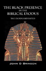 The Black Presence in the Biblical Exodus