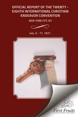 Offical Report of the Twenty - Eighth International Christian Endeavor Convention