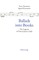 Ballads into Books