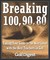 Breaking 100, 90, 80