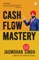 Cash Flow Mastery