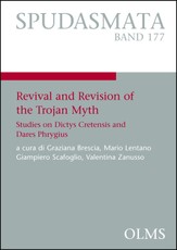 Revival and Revision of the Trojan Myth