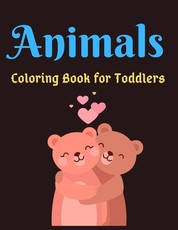 Animals Coloring Book for Toddlers