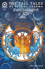 THE TALL TALES OF VISHNU SHARMA: PANCHATANTRA, Issue 4