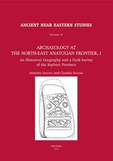 Archaeology at the North-East Anatolian Frontier, I