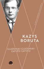 Gluosniai! Gluosniai! Gatvės! Gatvės!