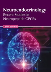 Neuroendocrinology: Recent Studies in Neuropeptide Gpcrs