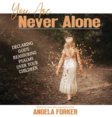 You Are Never Alone