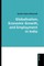 Globalisation, Economic Growth, and Employment in India