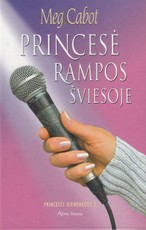 Princesė rampos šviesoje. Princesės dienoraštis 2