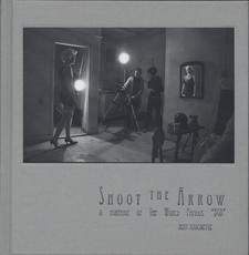 Shoot the Arrow: A Portrait of the World Famous *bob*
