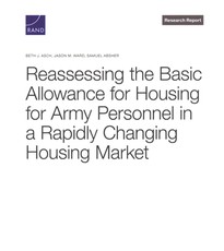 Reassessing the Basic Allowance for Housing for Army Personnel in a Rapidly Changing Housing Market