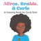 Afros, Braids, & Curls