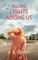 All the Lights Above Us