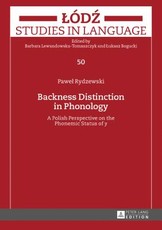 Backness Distinction in Phonology; A Polish Perspective on the Phonemic Status of y
