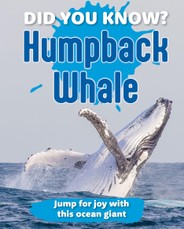 Did You Know? Humpback Whale