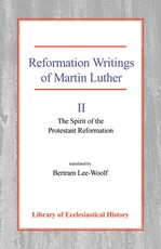 Reformation Writings of Martin Luther