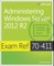 Administering Windows Server 2012 R2