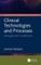 Clinical Technologies and Processes