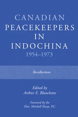 Canadian Peacekeepers in Indochina 1954-1973