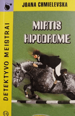 Mirtis hipodrome