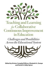 Teaching and Learning for Collaborative Continuous Improvement in Education
