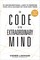 The Code of the Extraordinary Mind: 10 Unconventional Laws to Redefine Your Life and Succeed on Your Own Terms