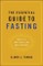 Essential Guide to Fasting