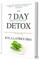 The "7" Day Detox