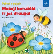 Mažoji boružėlė ir jos draugai: paliesk ir pajusk