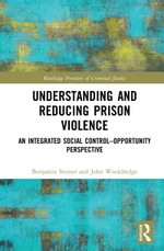 Understanding and Reducing Prison Violence