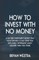 How To Invest With No Money