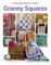 The Complete Beginner's Guide to Granny Squares