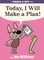 Snake & Bat: Today, I Will Make a Plan!