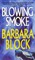 Blowing Smoke