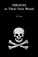Pirates in Their Own Words