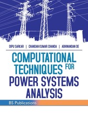 Computational Techniques for Power Systems Analysis