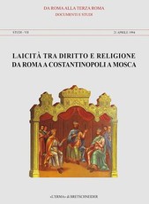 Laicita Tra Diritto E Religione Da Roma a Costantinopoli a Mosca