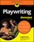 Playwriting for Dummies