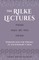 The Rilke Lectures - Philosophy - Religion - Myth - Poetry - Psychology