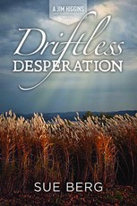 Driftless Desperation
