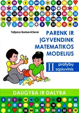 Parenk ir įgyvendink matematikos modelius: daugyba ir dalyba