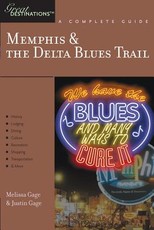 Explorer's Guide Memphis & the Delta Blues Trail