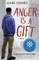 Anger Is a Gift