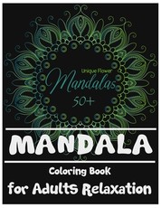 Mandala Coloring Book for Adults Relaxation