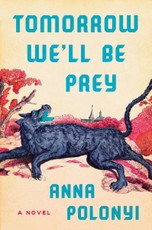 Tomorrow We'll Be Prey