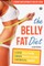 The Belly Fat Diet