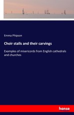 Choir stalls and their carvings