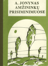 A. Jonynas amžininkų prisiminimuose