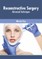 Reconstructive Surgery: Advanced Techniques